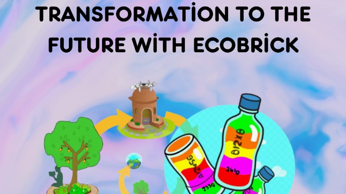 Transformation To The Future With Ecobrick